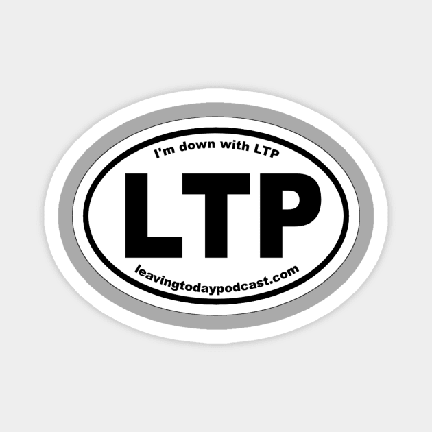 LTP Euro Magnet by leavingtodaypodcast