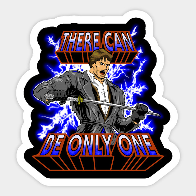 There can be only one! - He Man - Sticker | TeePublic
