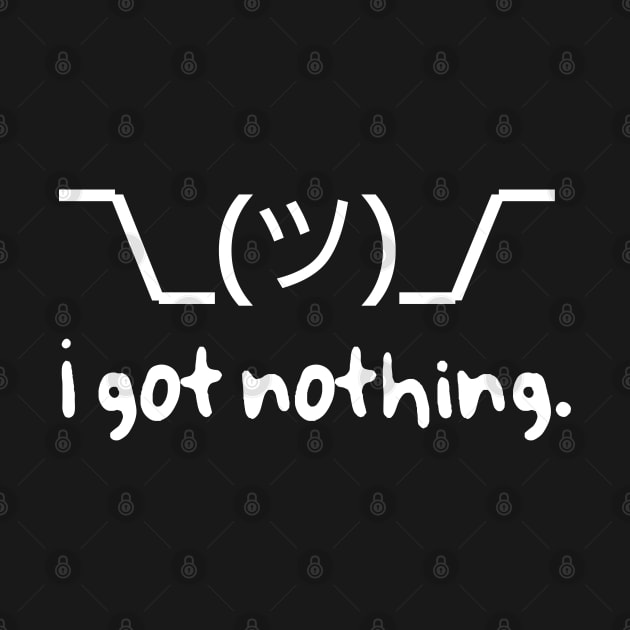 I Got Nothing by Muzehack