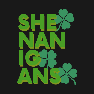 Saint Patricks day shenanigans T-Shirt