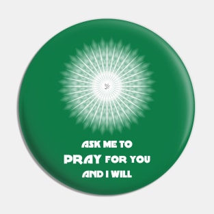 Ask Me to Pray for You and I Will Pin