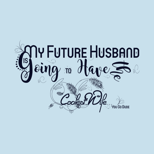 My Future Husband by insanewaffles