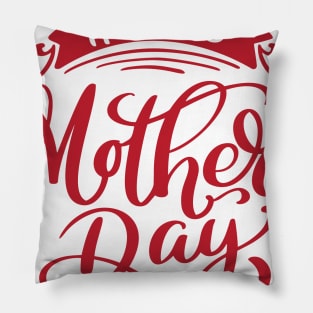 Happy Mothers Day Pillow