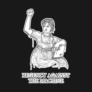 Regency Against the Machine (White) T-Shirt