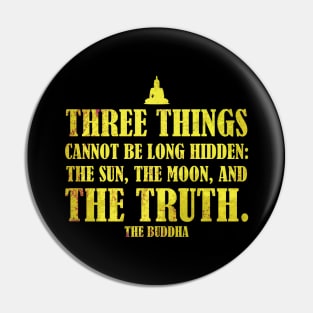 Buddha Quotes: The Truth - Wisdom, Spirituality, Meditation, Yoga: Yellow Pin