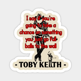 Toby Keith t-shirt Magnet