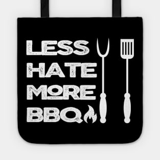 Less Hate More BBQ Tote