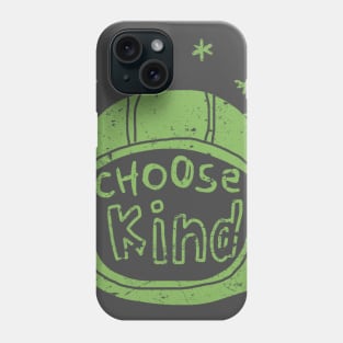 Choose kind anti-bullying Phone Case