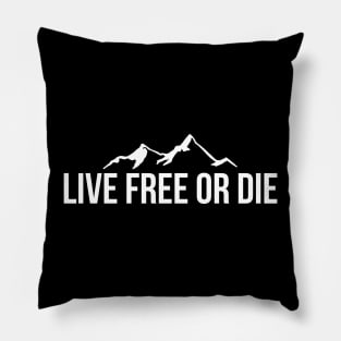 Live free or die - adventure design Pillow