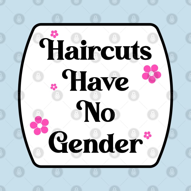 Haircuts Have No Gender by Football from the Left