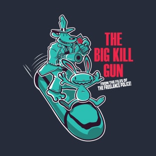 The Big Kill Gun T-Shirt