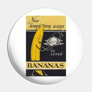 Vintage Ad -  Banana Pin