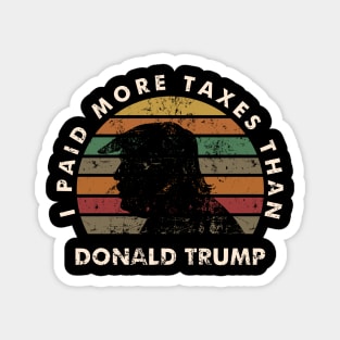 Trump Taxes Shirt Club I Paid More Taxes Than Trump Vintage Magnet