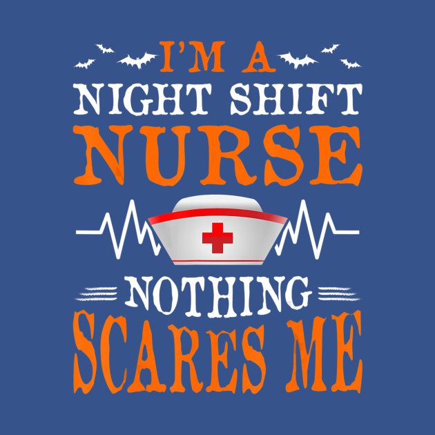 Disover I'm A Night Shift Nurse Funny Halloween Party Costume Gift - Im A Night Shift Nurse Funny Halloween - T-Shirt