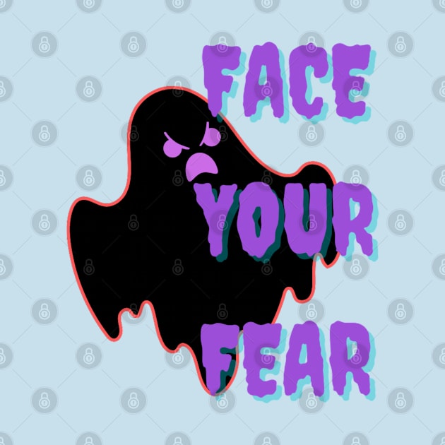 Fearless-Face Your Fears funny tshirt by Solomonkariuki 