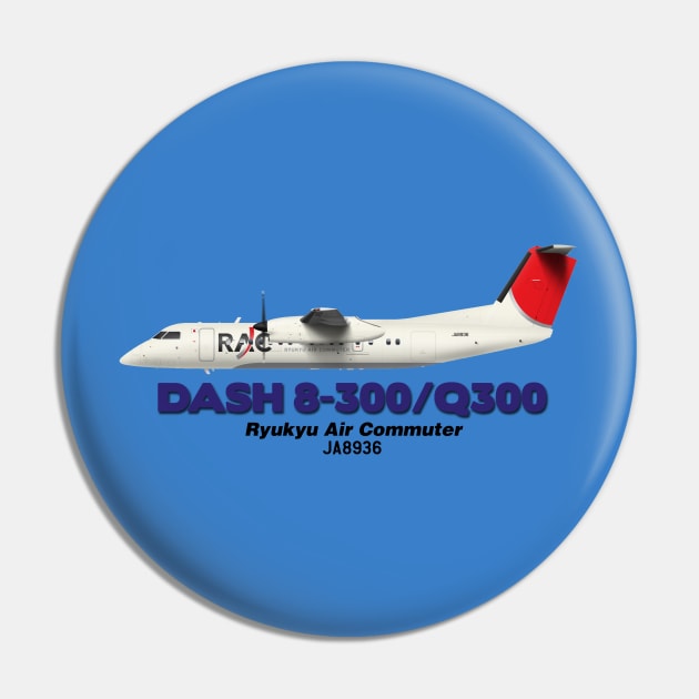 DeHavilland Canada Dash 8-300/Q300 - Ryukyu Air Commuter Pin by TheArtofFlying