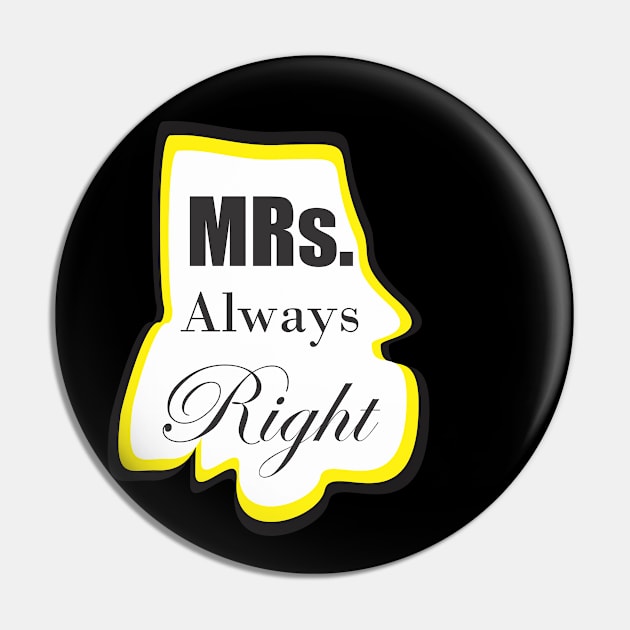 Mrs. always right Pin by Qasim