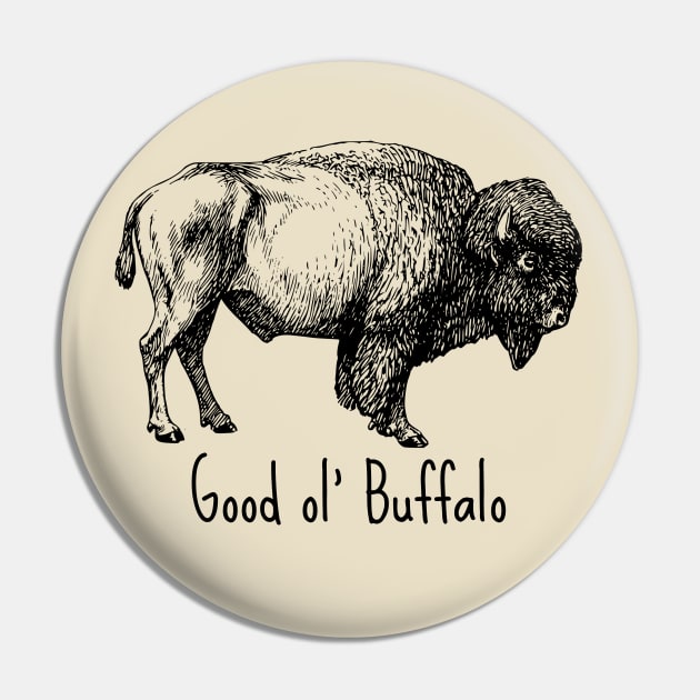 I used to be an Buffalo, a good ol' Buffalo too! - Black Pin by SeaStories