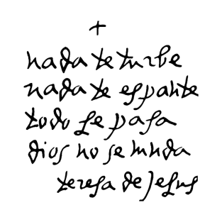 Handwritten St Teresa of Avila // Nada Te Turbe T-Shirt