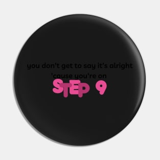 STEP 9 Pin