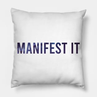 Manifest it Pillow