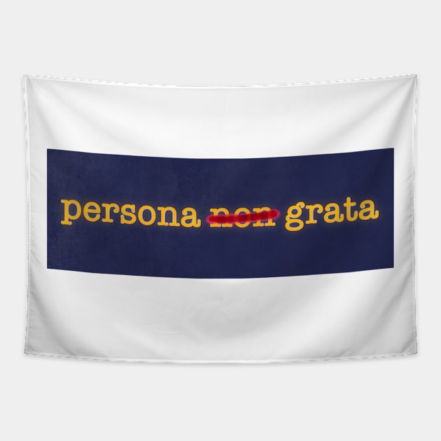 Persona Non Grata Tapestry by rocksandcolors