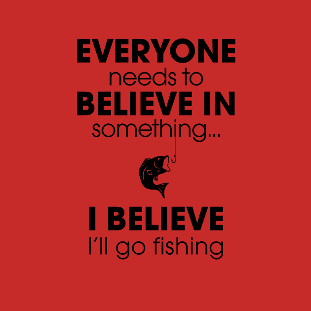 Everyone Needs To Believe In Something... by MellowGroove