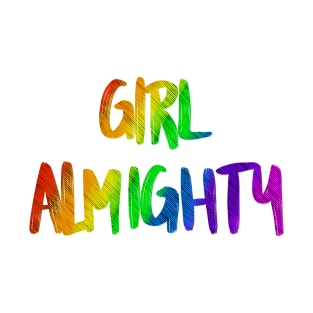 Girl almighty rainbow 1 T-Shirt