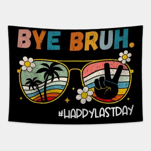 Bye Bruh  Last Day of School End Of School Year Teacher Tapestry