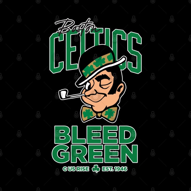 Boston Celtics - Bleed Green by LOVE ME PODCAST