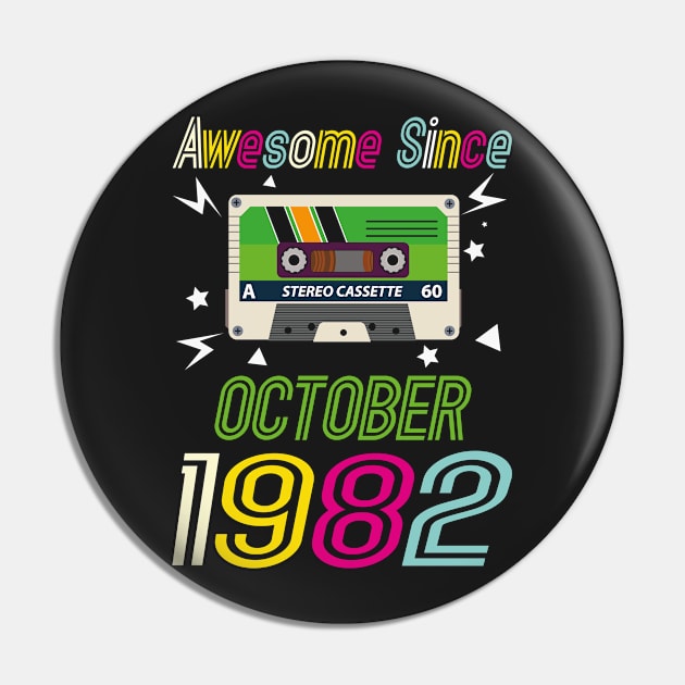 Funny Birthday Quote, Awesome Since October 1982, Retro Birthday Pin by Estrytee