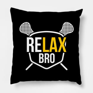 Funny ReLAX Bro Funny Lacrosse Pun LAX Player Pillow