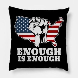 Enough Is Enough Anti Gun Pillow