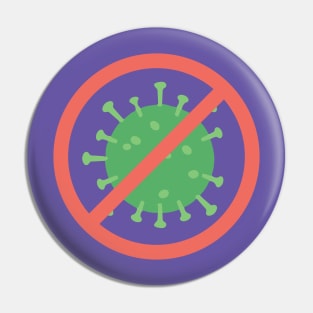 NO CORONA-VIRUS Pin