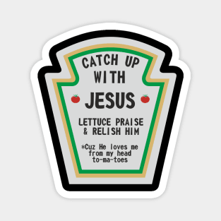 Catch Up With Jesus, Funny Christian Magnet