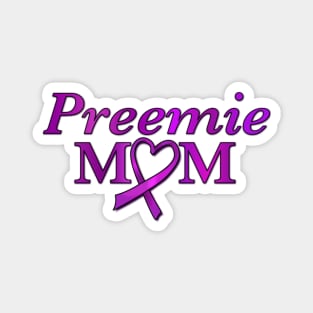 Preemie Mom Magnet