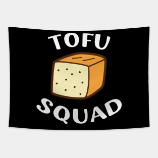 Tofu Squad | Funny Tofu Diet Tofu Lover Gift Tapestry