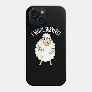 I Wool Survive Funny Sheep Puns Phone Case