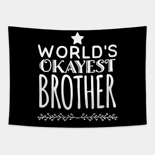 World's okayest brother Tapestry by captainmood