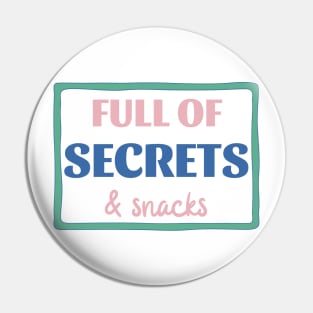 Full of Secrets and Snacks. Tote Bag for All Your Stuff and Junk. Gift for Christmas. Colored Pin