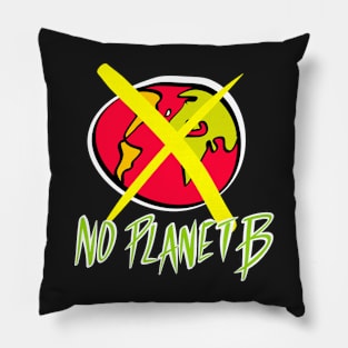 No planet B Pillow