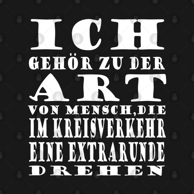 Kreisverkehr Autofahren Fahrschule lustig Spruch by FindYourFavouriteDesign