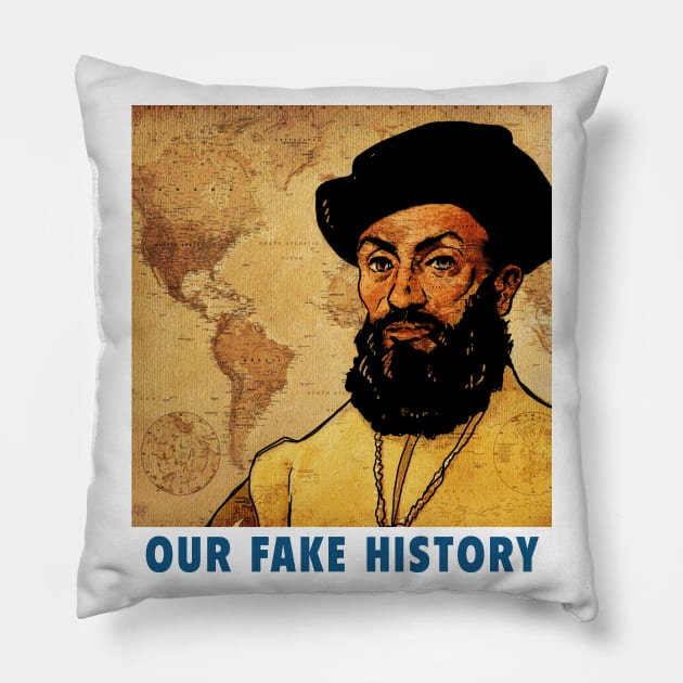 Magellan Pillow by Our Fake History