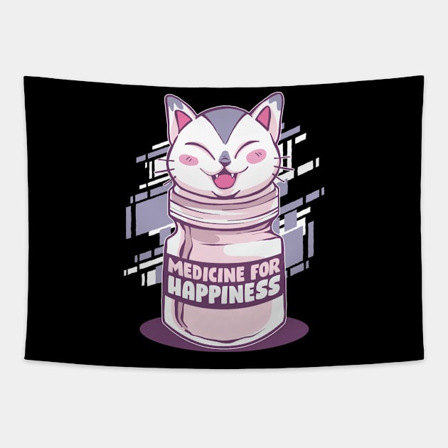 Medicine For Happiness Cat Funny Cat Gift Tapestry by CatRobot