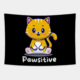 Pawsitive cat positive and cute Tapestry