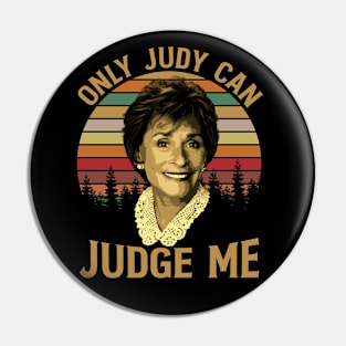 Judy Only Judy Can Judge Me Vintage Sunset Pin