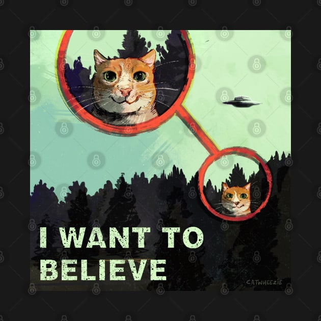 I Want 2 Believe by Catwheezie