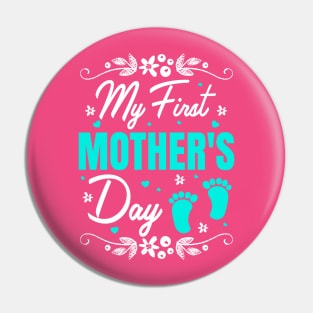 First Mother's Day Pin