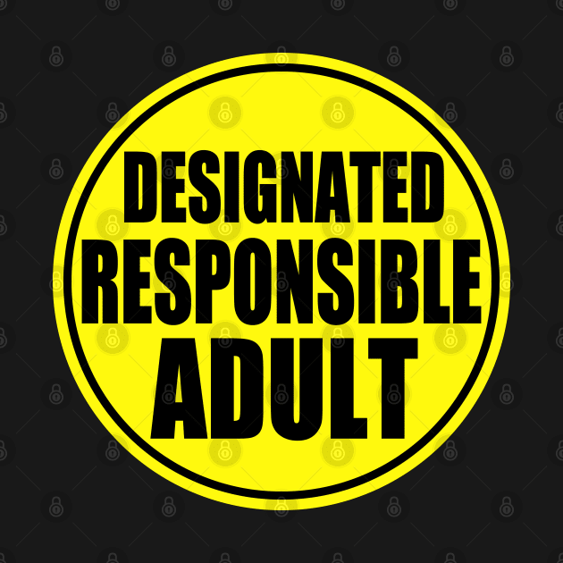 Designated Responsible Adult by RavenWake