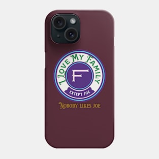 I Love My Family Design Phone Case